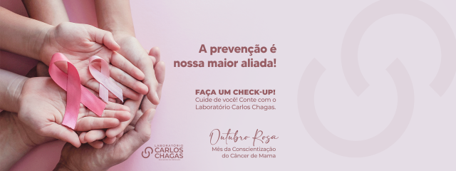 Outubro Rosa Carlos Chagas
